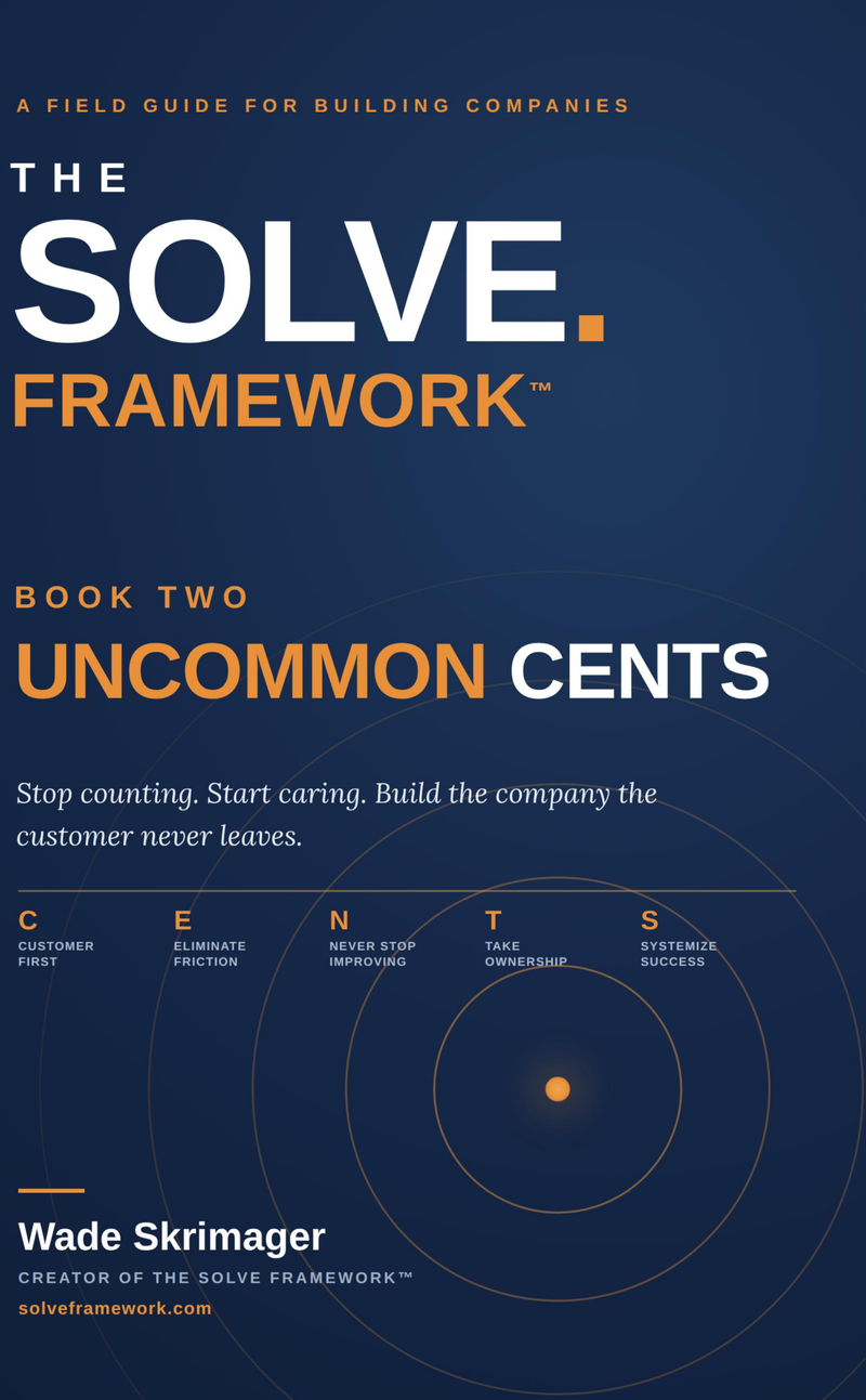 Book cover: The SOLVE Framework Book Two — Uncommon CENTS by Wade Skrimager